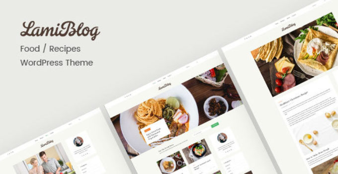 Lami | Recipe Blogging WordPress Theme