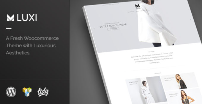 Luxi - Luxury Elegant WooCommerce WordPress Theme