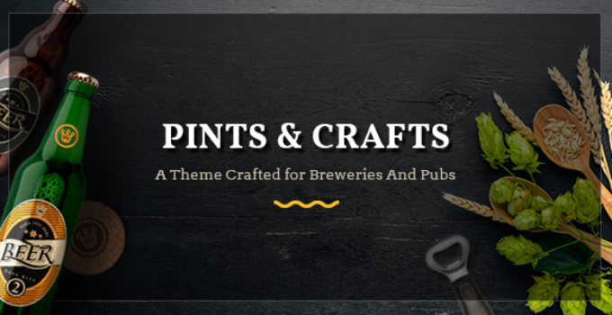 Pints&Crafts - A Theme Crafted for Breweries, Pubs and Bars
