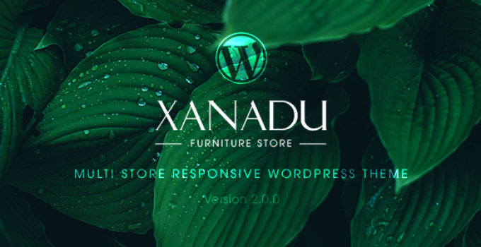 Xanadu - Multi Store Responsive WordPress Theme