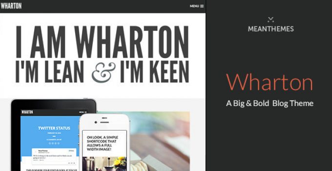 Wharton: A Big & Bold WordPress Blog Theme
