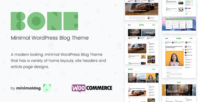 Bone - Minimal and Clean WordPress Blog Theme - WooCommerce Compatible.
