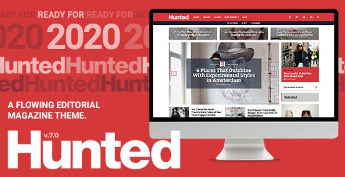 Hunted - A Flowing Editorial Magazine Theme