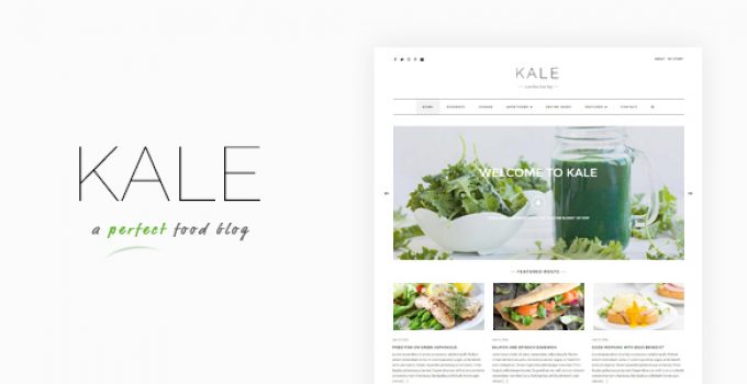 Kale - The Perfect Food and Personal Blog Theme