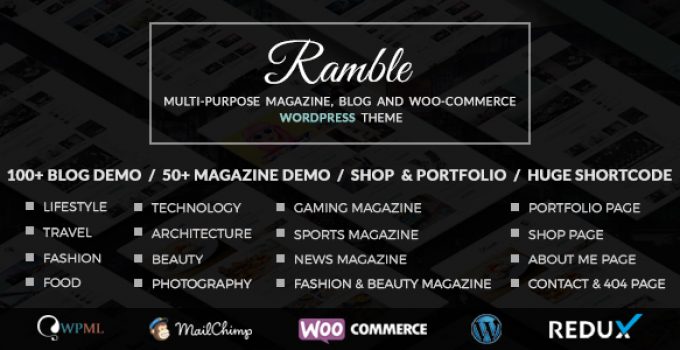 Ramble - Multi-purpose Blog, Magazine And Woo-Commerce WordPress Theme