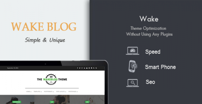 Wake - Exclusive Speed, SEO & Mobile Optimized WordPress Theme