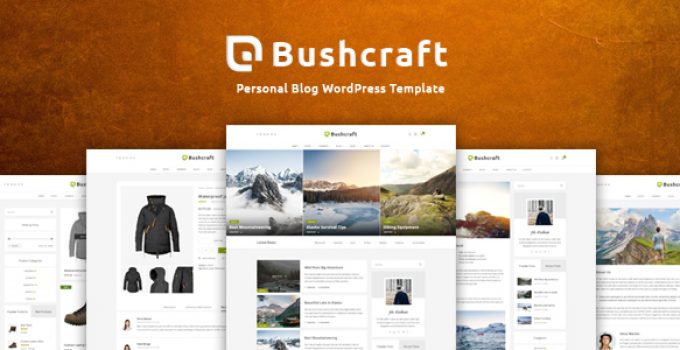 Bushcraft - Personal Blog WordPress Theme