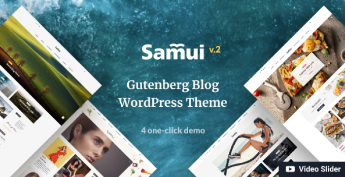 Samui - Gutenberg WordPress Theme for Blog and Magazine