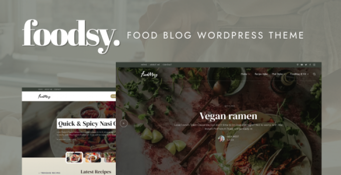 Foodsy - WordPress Food Blog Theme