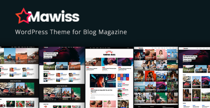 Mawiss - WordPress Blog Magazine Theme