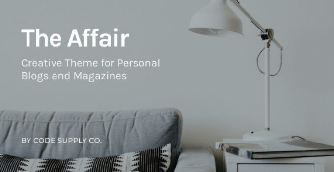 The Affair - Creative Theme for Personal Blogs and Magazines